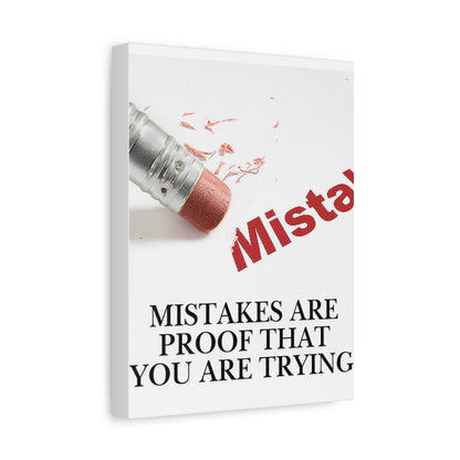 Mistakes Are Proof That You Are Trying — Matte Stretched Canvas Wall Art (Vertical)