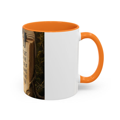Inspirational Book Quote Mug — "You Can't Get Through the Book of Life if You're Always Stuck on the Same Page" (11oz/15oz)
