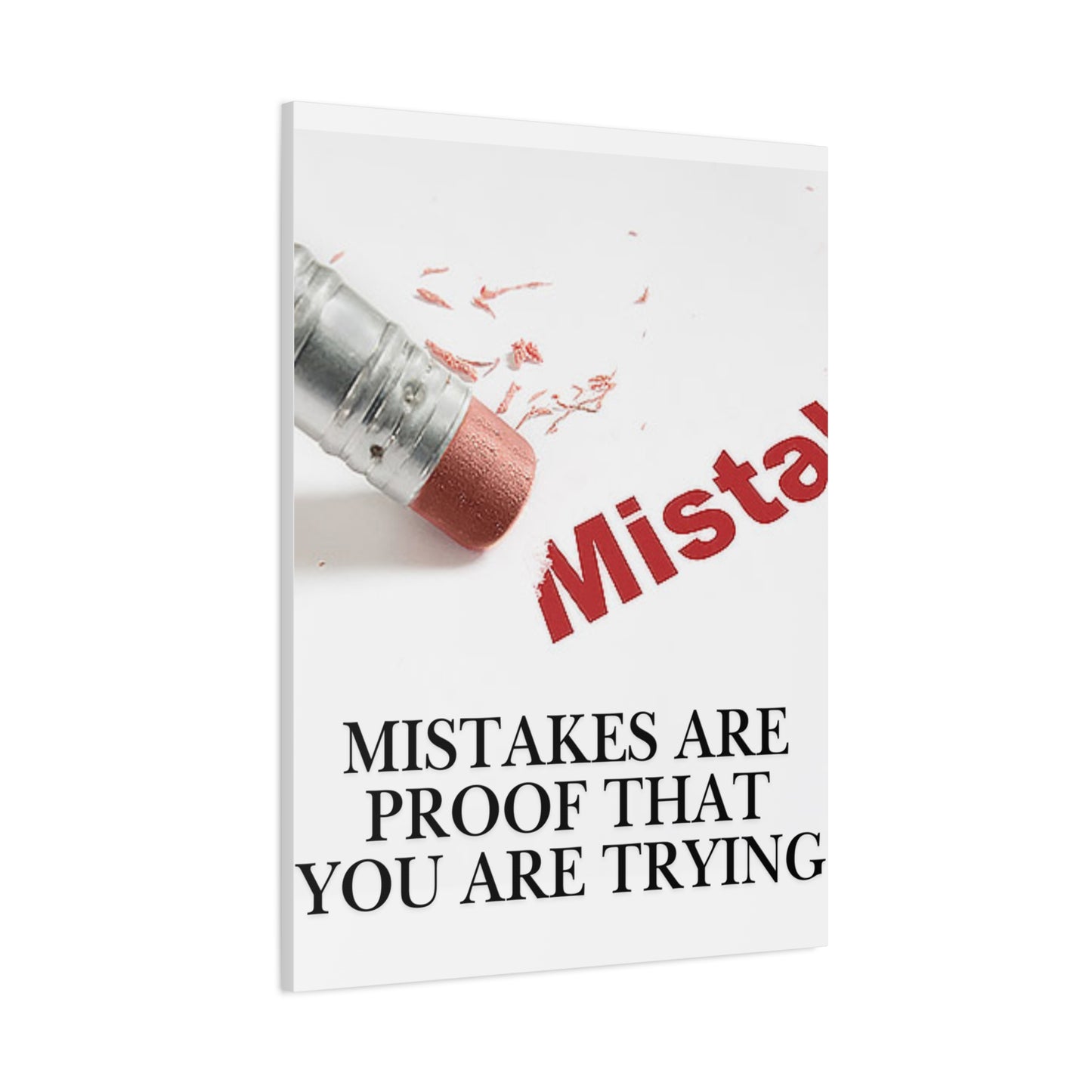 Mistakes Are Proof That You Are Trying — Matte Stretched Canvas Wall Art (Vertical)