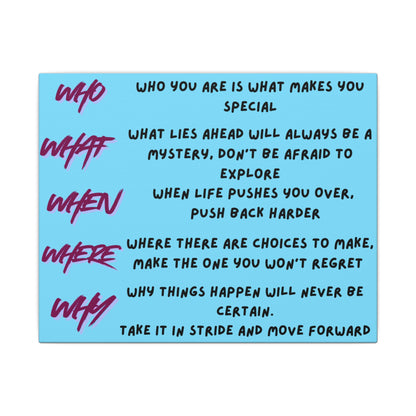 Inspirational 'Who What When Where Why' Matte Canvas Wall Art