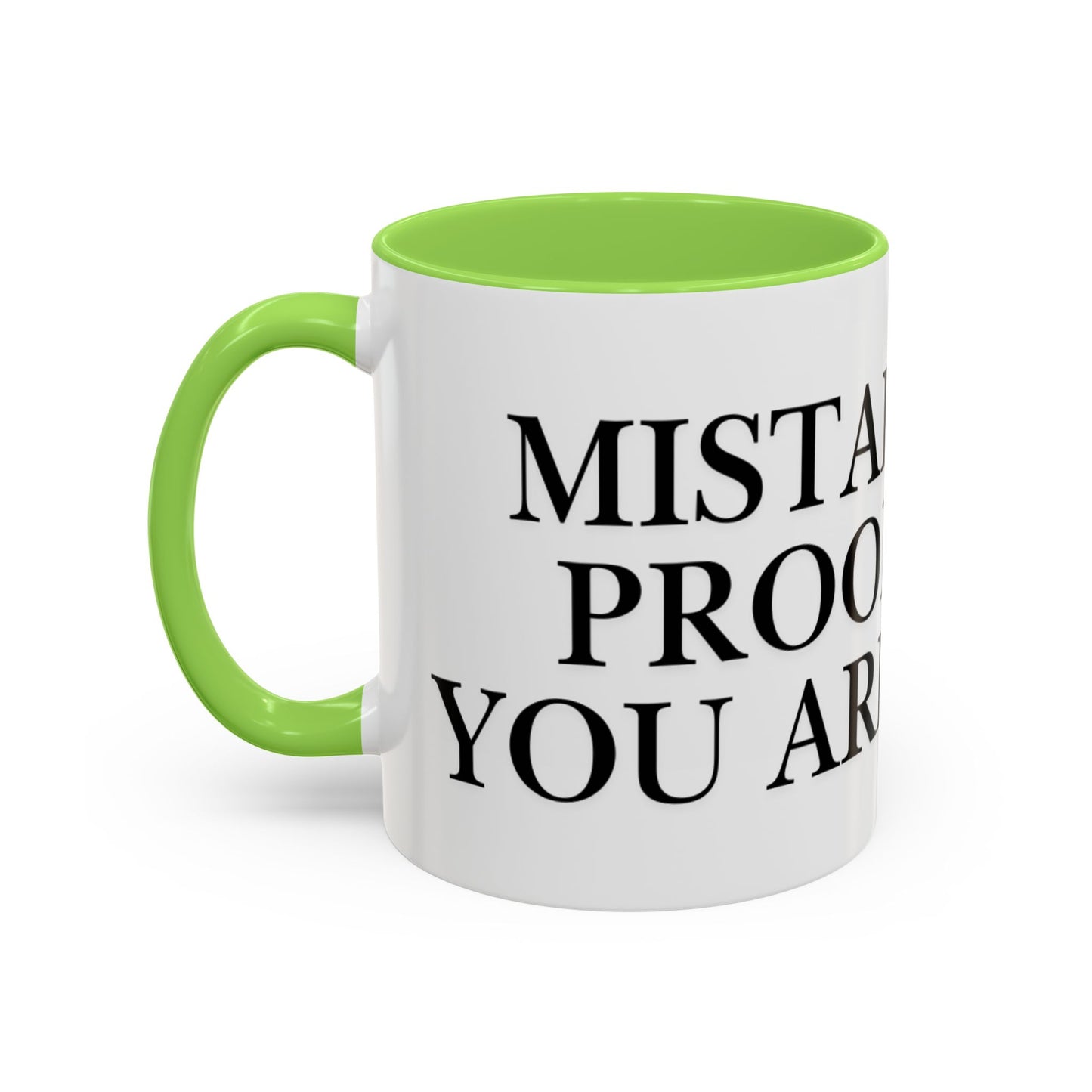 Motivational Coffee Mug — “Mistakes Are Proof That You Are Trying” (11oz, 15oz)