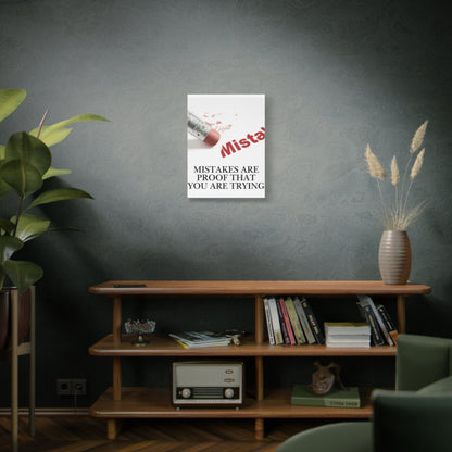 Mistakes Are Proof That You Are Trying — Matte Stretched Canvas Wall Art (Vertical)