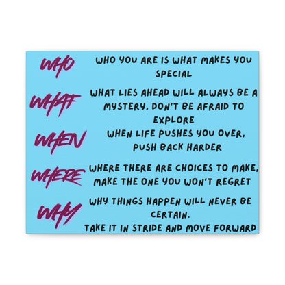 Inspirational 'Who What When Where Why' Matte Canvas Art