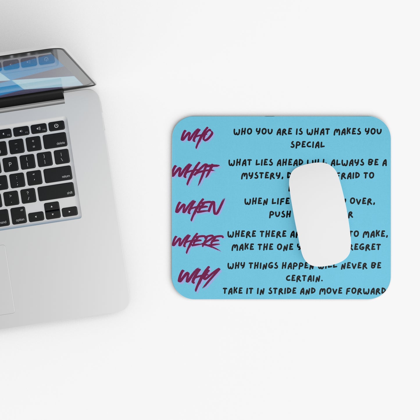 Inspirational 'Who, What, When, Where, Why' Motivational Mouse Pad