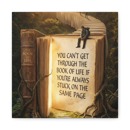 Inspirational Canvas Wall Art — "You Can't Get Through the Book of Life" Quote