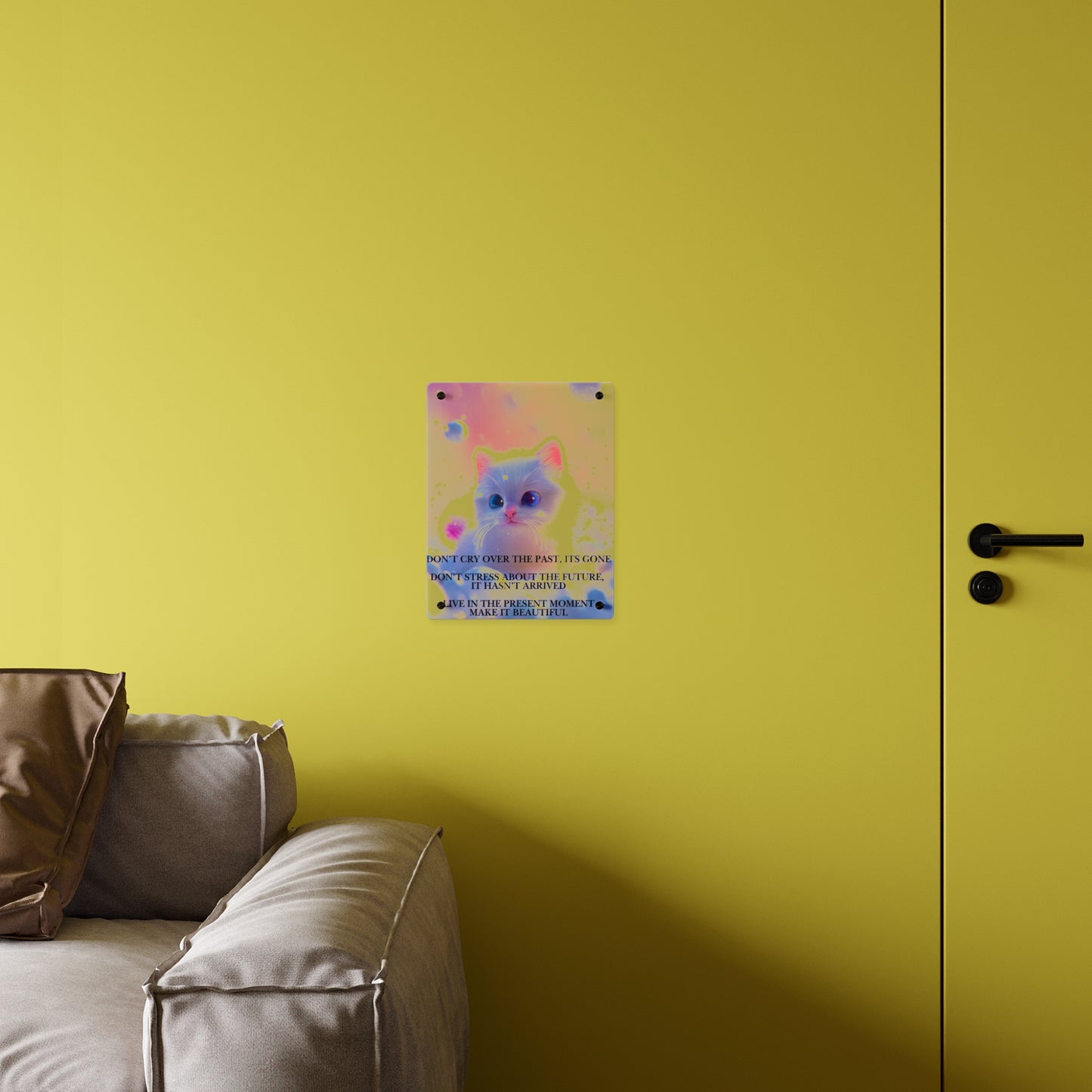 Inspirational Kitten Acrylic Wall Art Panel — "Live in the Present Moment"