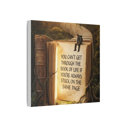 Inspirational Canvas Wall Art – "You Can't Get Through the Book of Life" Stretched Print