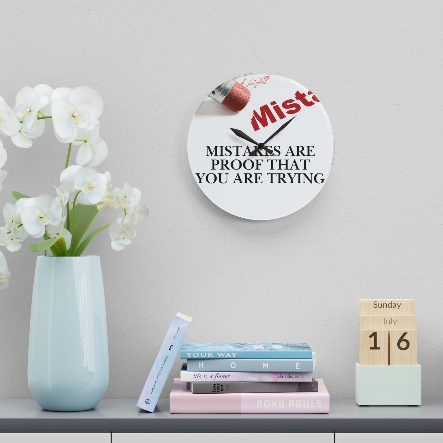 Acrylic Wall Clock — "Mistakes Are Proof You Are Trying" Inspirational Clock
