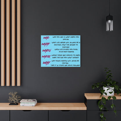 Inspirational 'Who What When Where Why' Matte Canvas Art