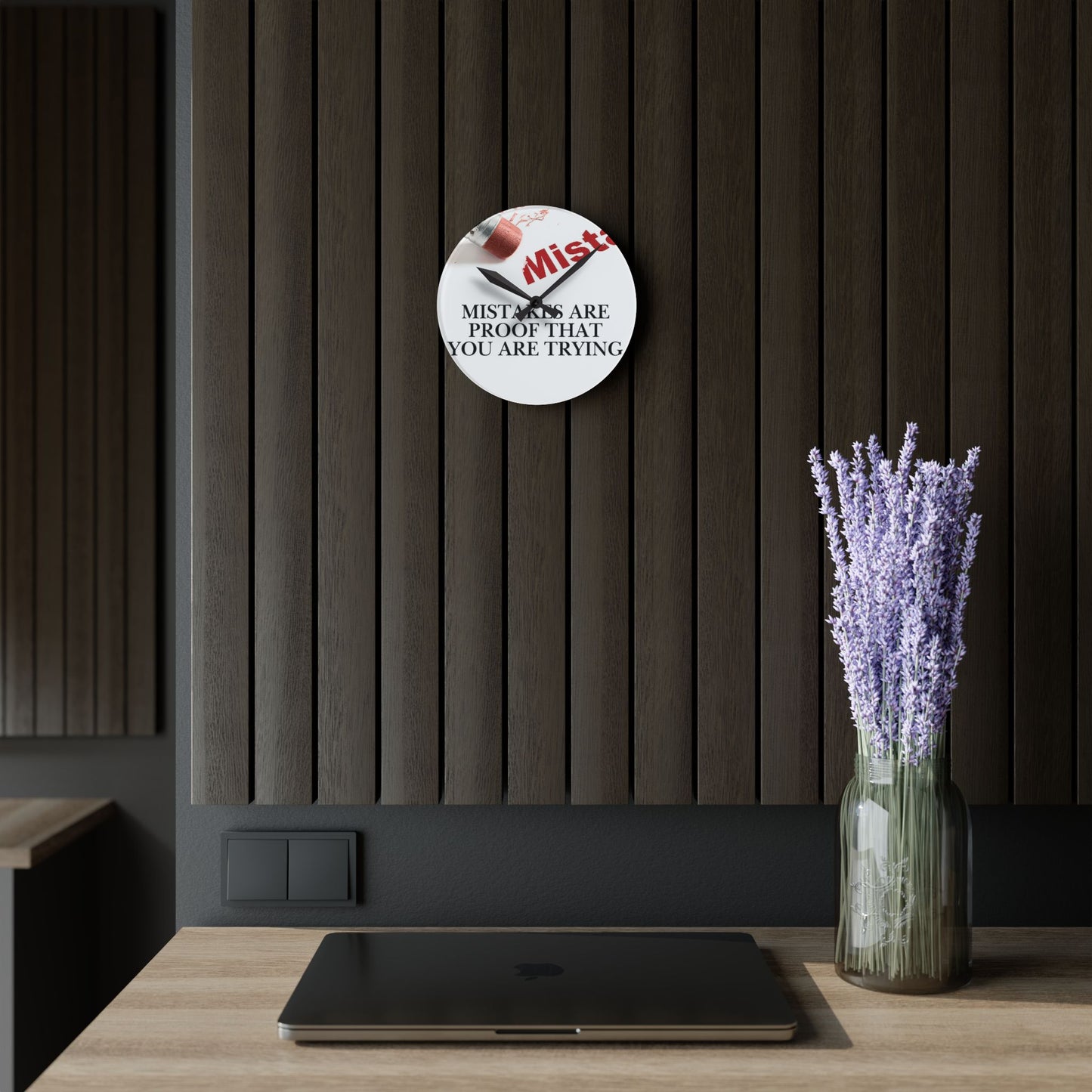 Acrylic Wall Clock — "Mistakes Are Proof You Are Trying" Inspirational Clock