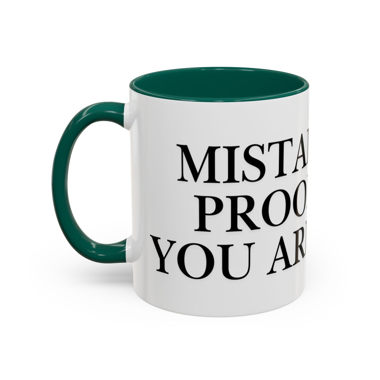 Motivational Coffee Mug — “Mistakes Are Proof That You Are Trying” (11oz, 15oz)