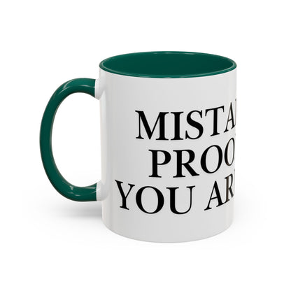 Motivational Coffee Mug — “Mistakes Are Proof That You Are Trying” (11oz, 15oz)
