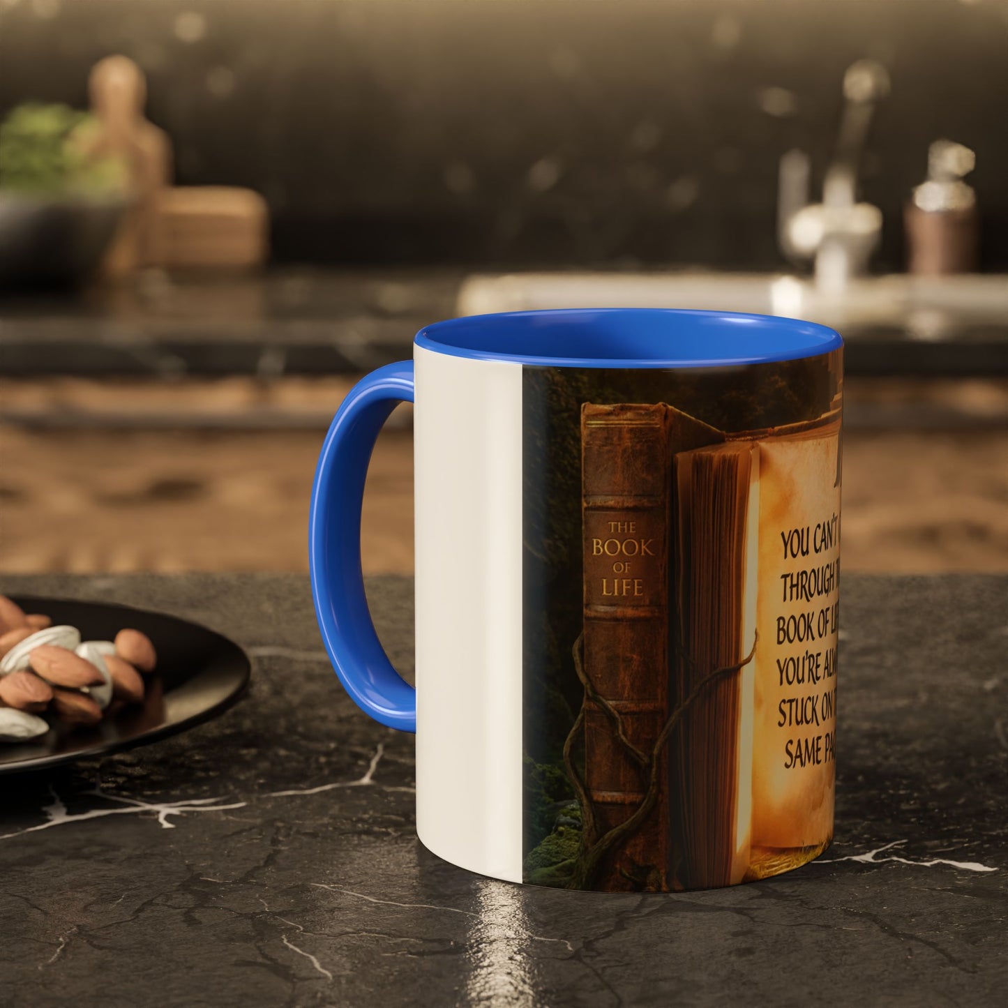 Inspirational Book Quote Mug — "You Can't Get Through the Book of Life if You're Always Stuck on the Same Page" (11oz/15oz)
