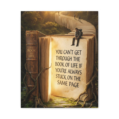 Inspirational Canvas Wall Art — "You Can't Get Through the Book of Life..."