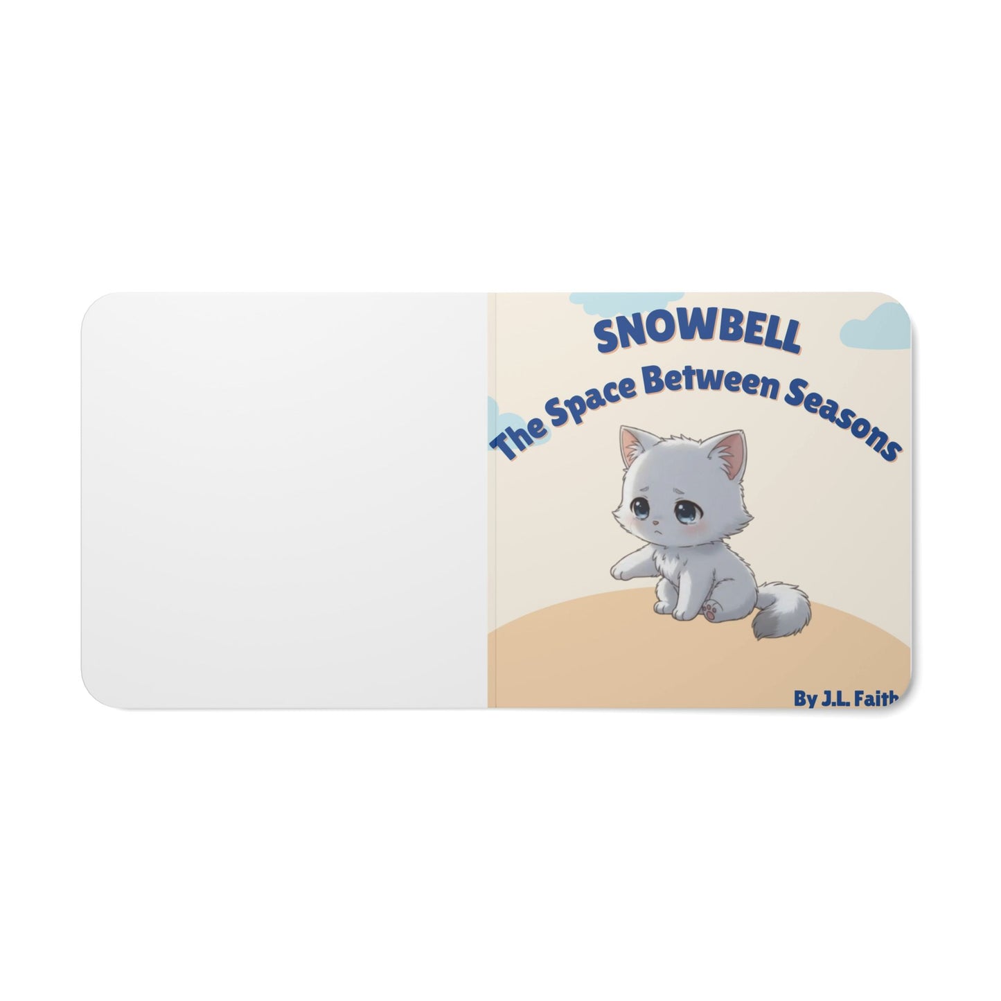 Snowbell: The Space Between Seasons — Kitten Board Book