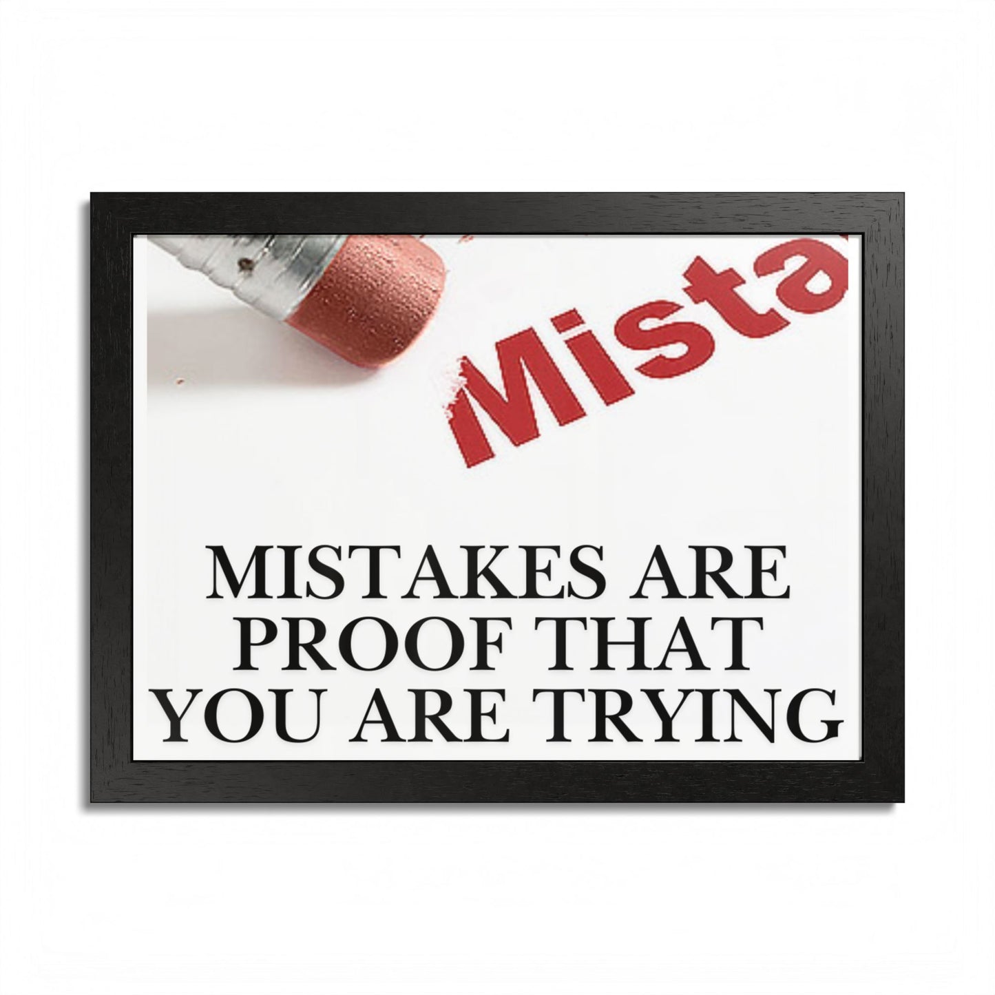 Framed “Mistakes Are Proof That You Are Trying” Motivational Wall Art (Horizontal)