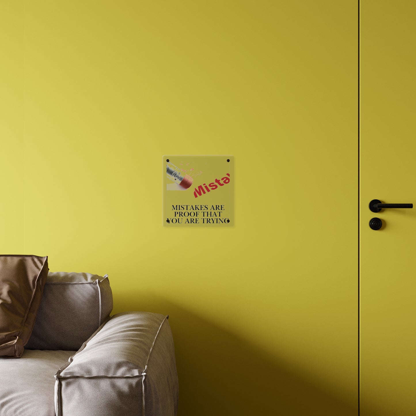 Acrylic Wall Art Panel — “Mistakes Are Proof That You Are Trying” Motivational Plaque