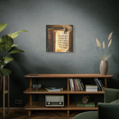 Inspirational Canvas Wall Art — "You Can't Get Through the Book of Life..."