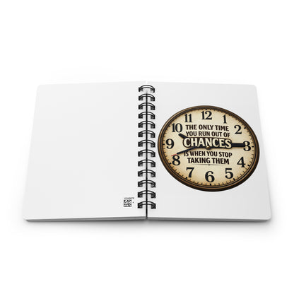 Spiral Journal — Vintage Clock "The Only Time You Run Out of Chances" Motivational Notebook