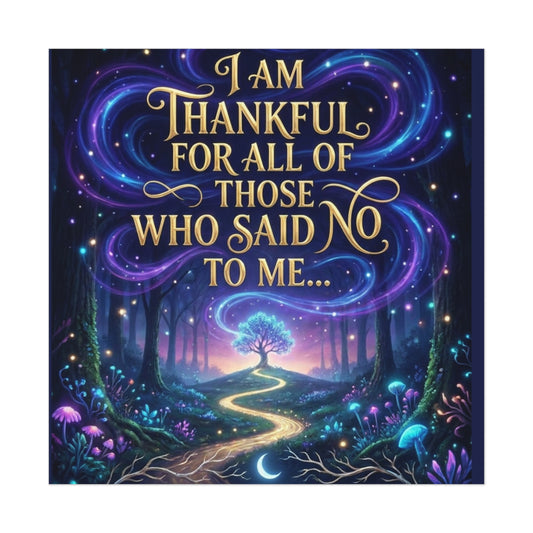 Inspirational 'For All of Those Who Said No to Me' Fantasy Wall Poster