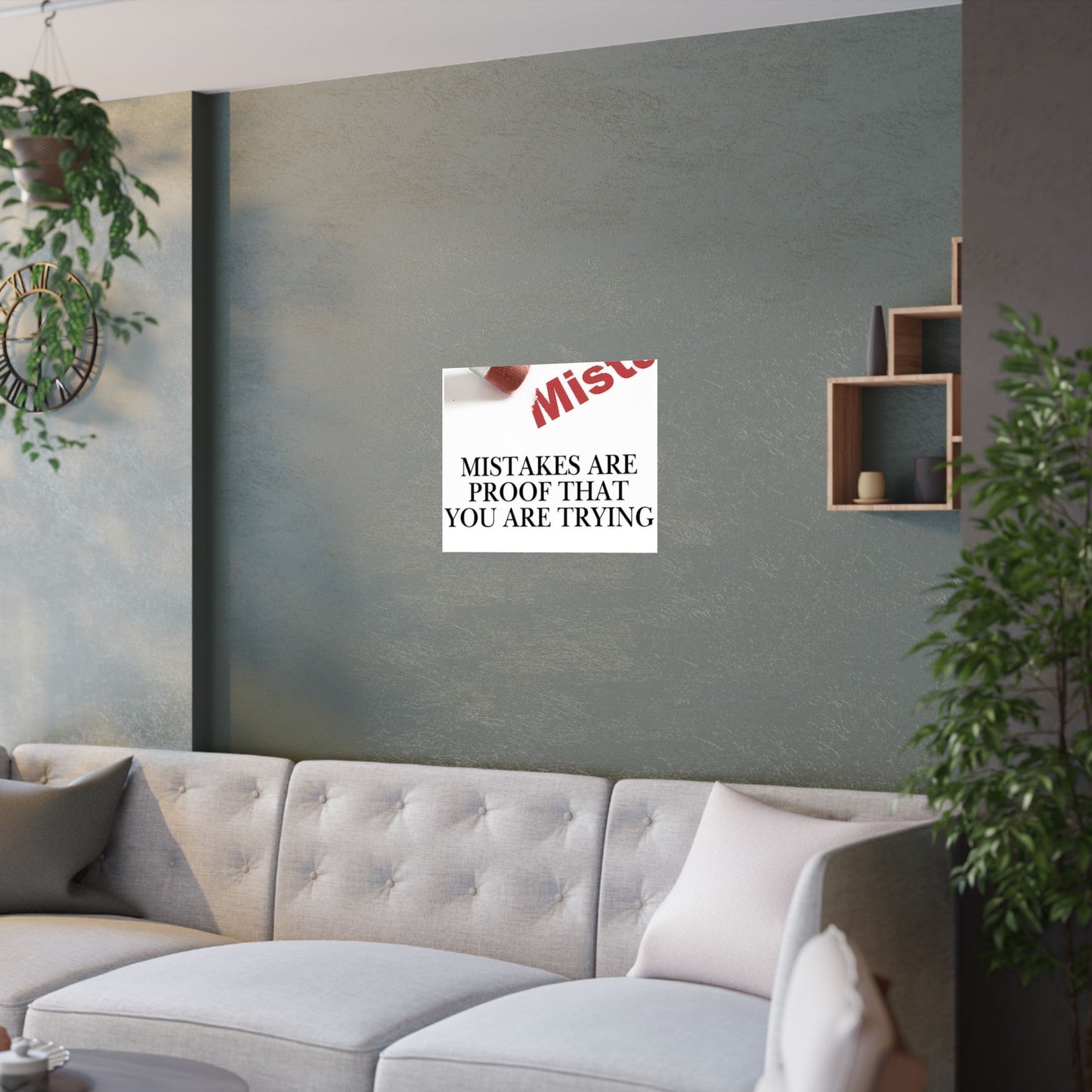 Satin Poster — "Mistakes Are Proof That You Are Trying" Motivational Wall Art (210gsm)
