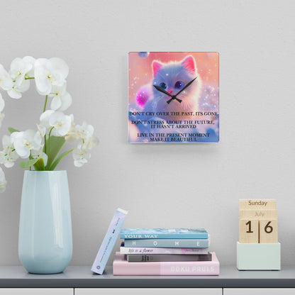 Acrylic Wall Clock — Inspirational Cat Quote Clock, Cute Pastel Kitten Decor