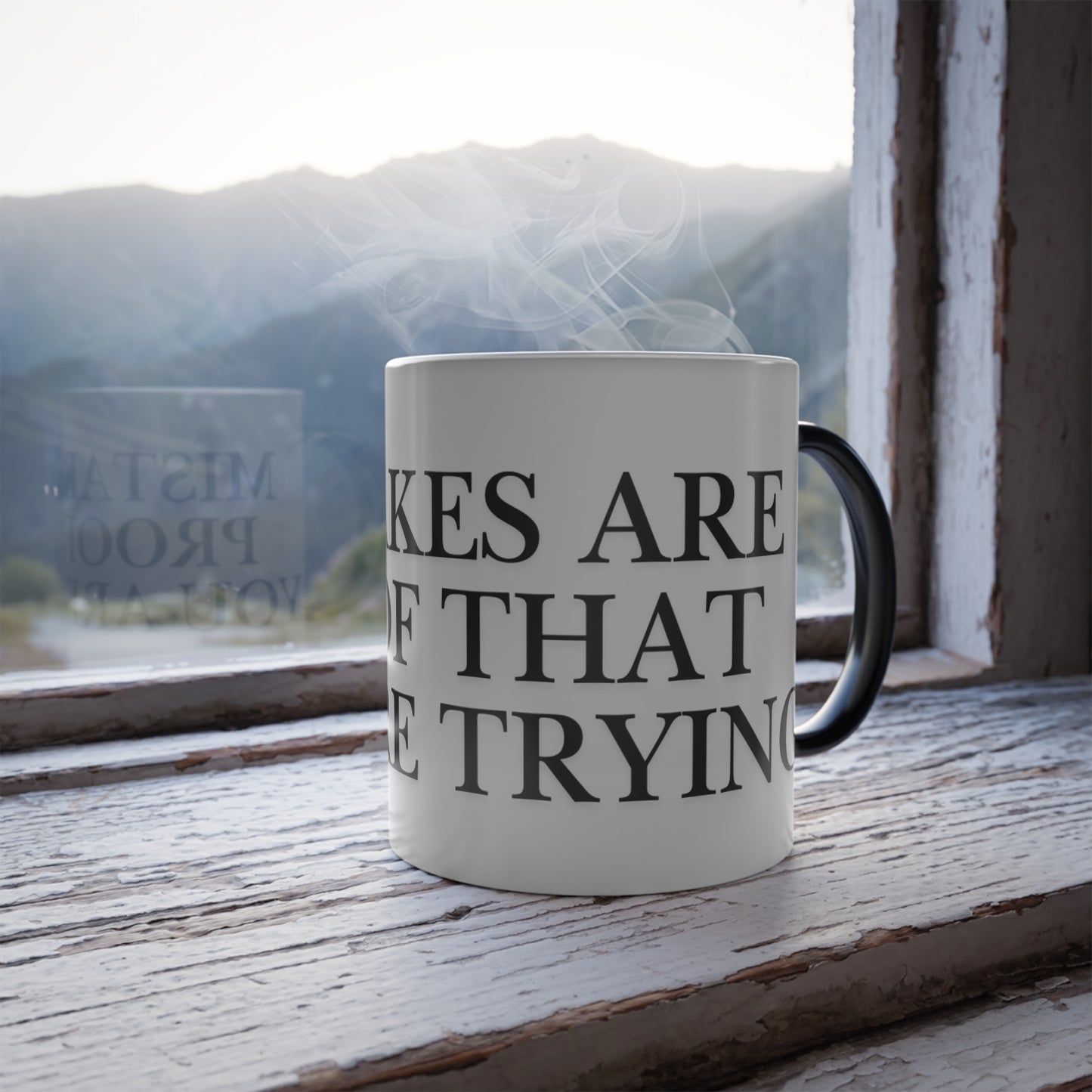 Motivational Color-Changing Mug — “Mistakes Are Proof That You Are Trying” (11oz)