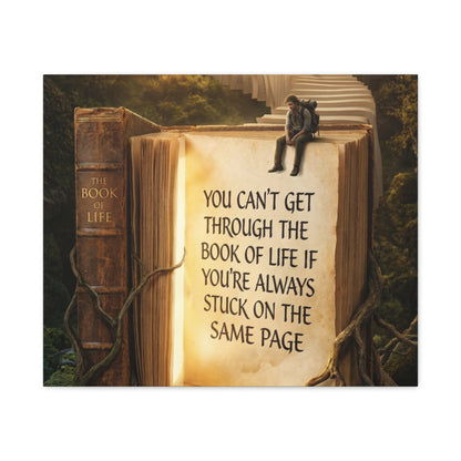 Inspirational Canvas Wall Art — "You Can't Get Through the Book of Life" Quote