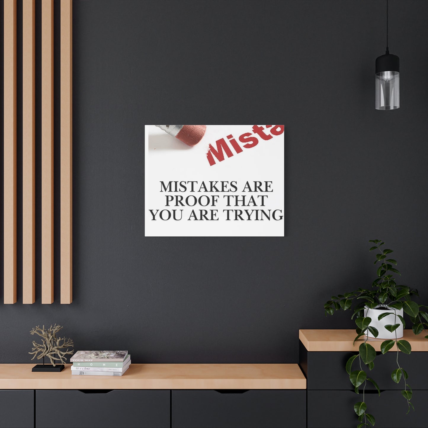 Motivational Canvas Wall Art – "Mistakes Are Proof That You Are Trying"