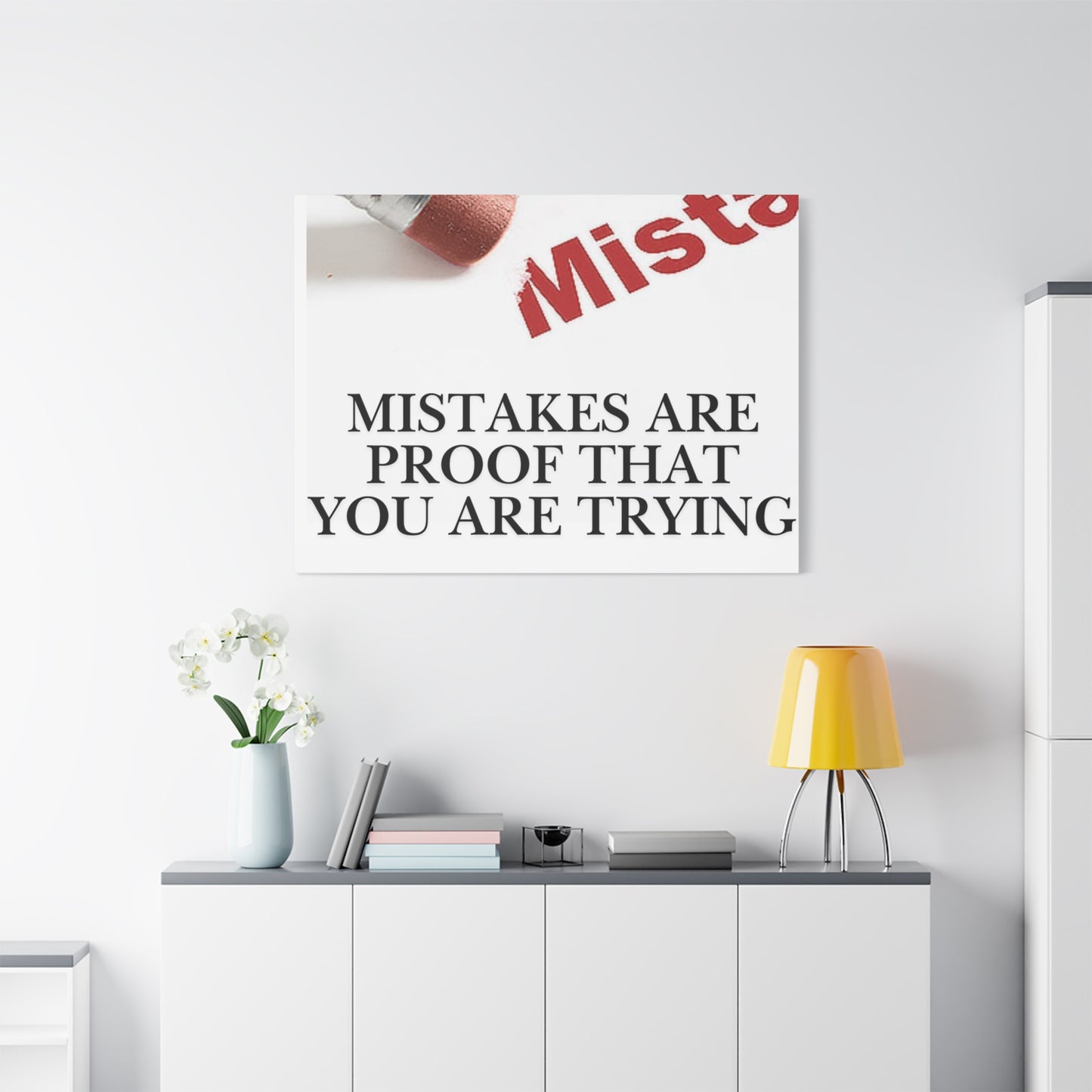 Motivational Canvas Wall Art – "Mistakes Are Proof That You Are Trying"