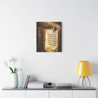 Inspirational Canvas Wall Art — "You Can't Get Through the Book of Life..."